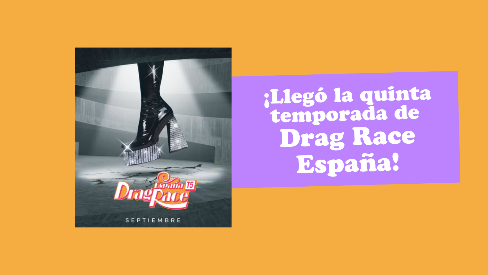 ¡Llega la quinta temporada de Drag Race España! Esto es lo que sabemos ...