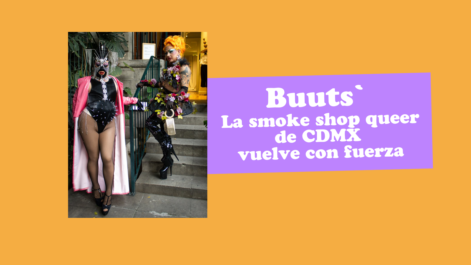Buuts’ reabre sus puertas: La smoke shop queer que la CDMX necesitaba ...